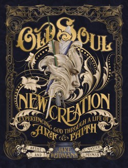 9781400246847 Old Soul New Creation