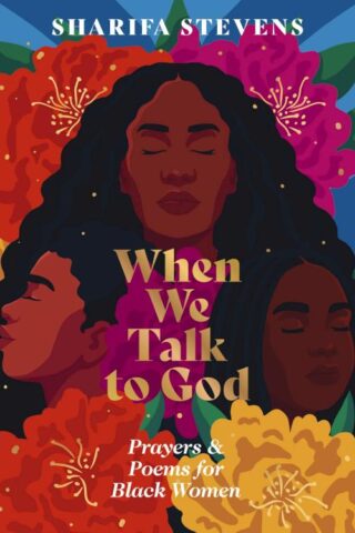 9781400249688 When We Talk To God