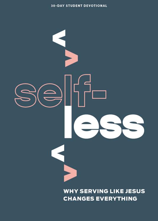 9781430095187 Selfless Teen Devotional