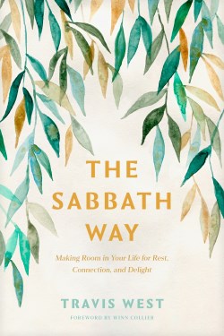9781496476517 Sabbath Way : Making Room In Your Life For Rest