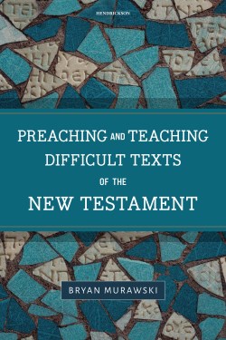 9781496476593 Preaching And Teaching Difficult Texts Of The New Testament