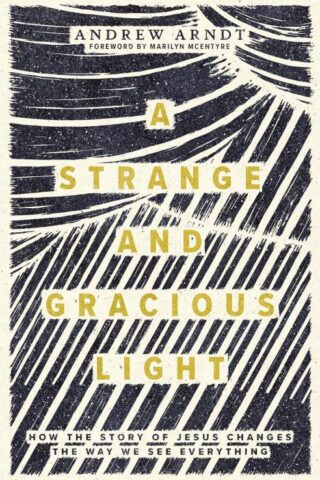 9781513816203 Strange And Gracious Light