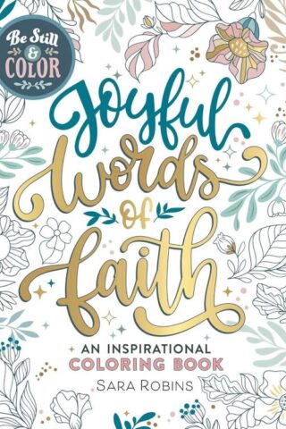 9781524895051 Be Still And Color Joyful Words Of Faith