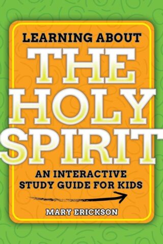 9781684345236 Learning About The Holy Spirit