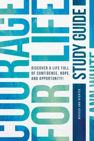 9798400511653 Courage For Life Study Guide (Student/Study Guide)