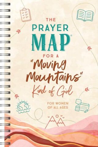 9798891511118 Prayer Map For A Moving Mountains Kind Of Girl