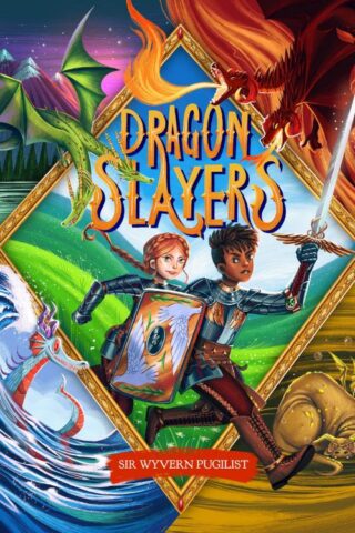 9798893480054 Dragon Slayers : Sir Wyvern Pugilist