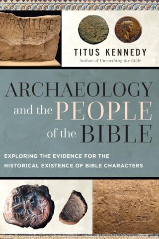 9780736990271 Archaeology And The People Of The Bible