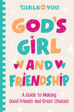 9780736992589 Gods Girl And Friendship