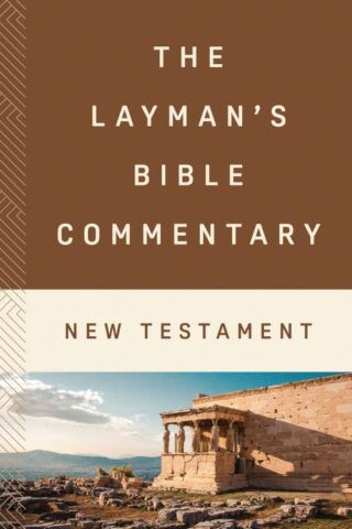 9798891512603 Laymans Bible Commentary New Testament