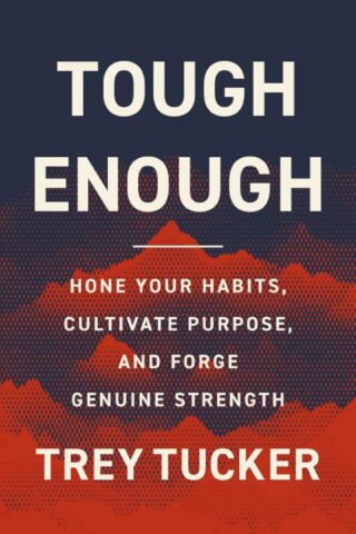9780310370567 Tough Enough : Hone Your Habits