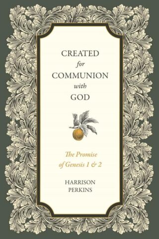 9781683597643 Created For Commuion With God