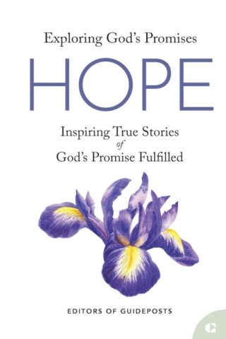 9781965859780 Hope : Inspiring True Stories Of God's Promise Fulfilled