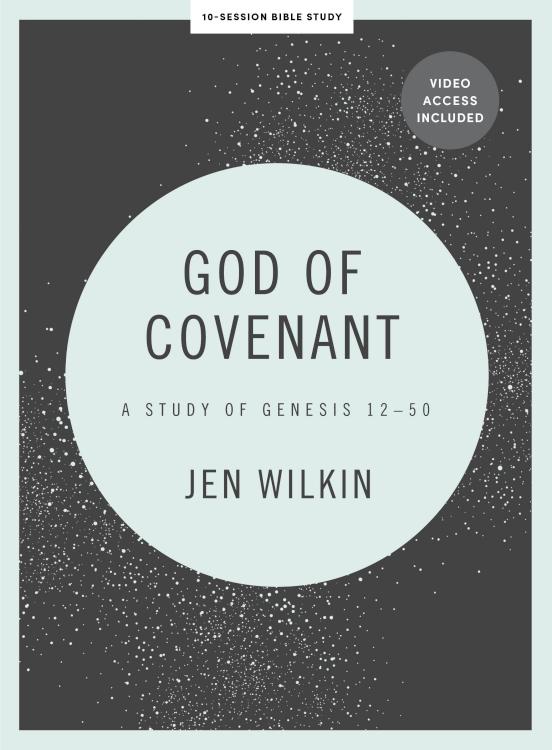 9798384521099 God Of Covenant Bible Study Book With Video Access (Student/Study Guide)